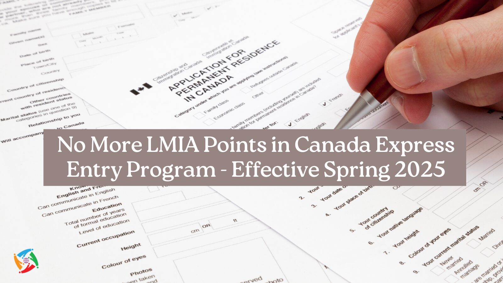 No More LMIA Points in Canada Express Entry Program (Effective Spring 2025)