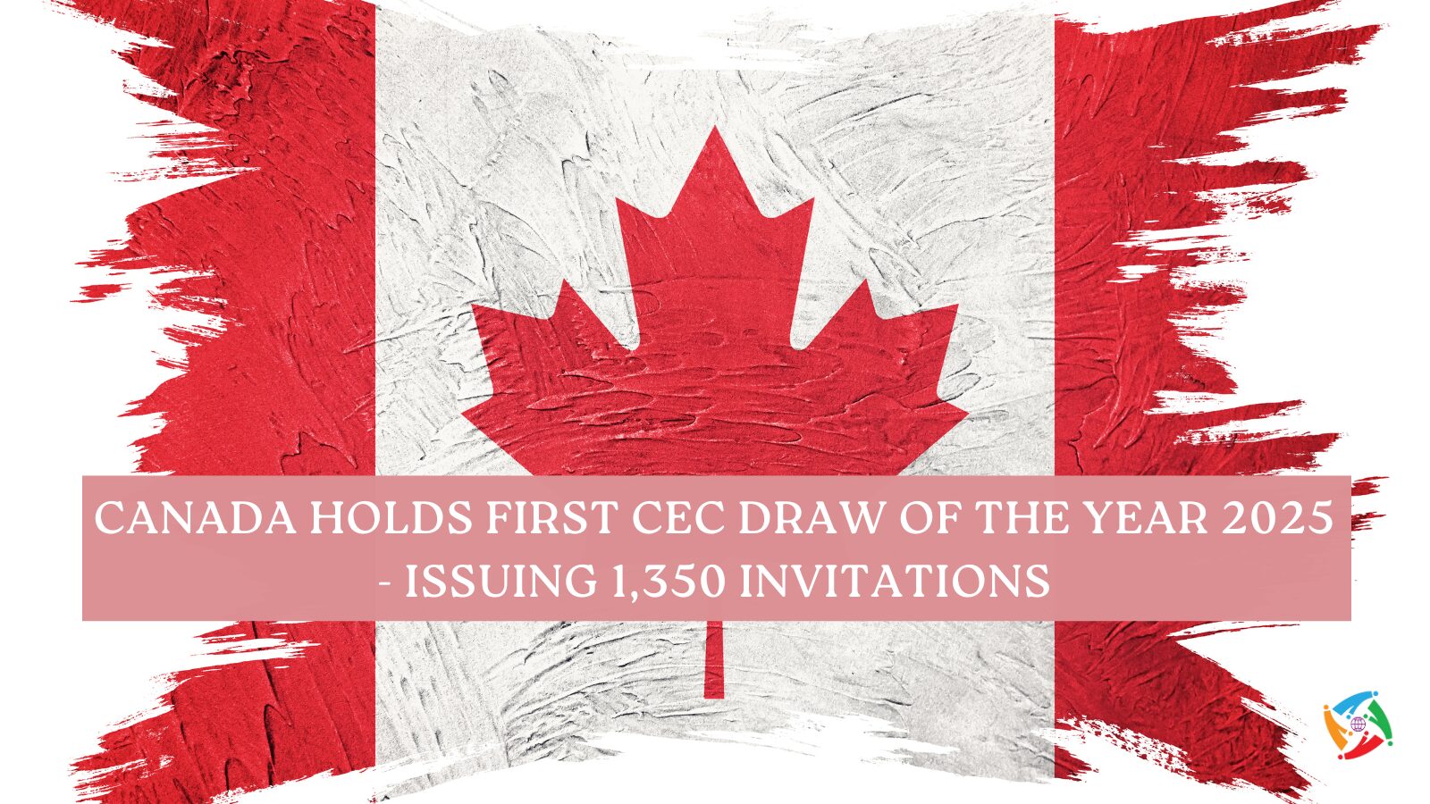 Canada Holds First CEC Draw of the Year, Issuing 1,350 Invitations