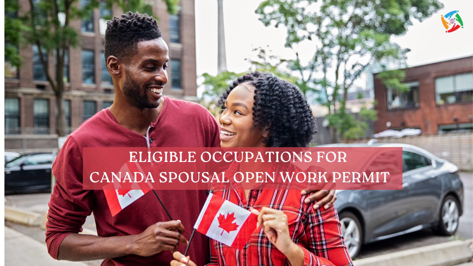 Eligible Occupations For Canada Spousal Open Work Permit