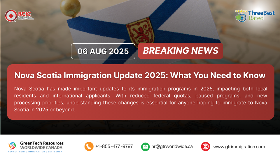 Nova Scotia Immigration Update 2025 – What You Need to Know Now
