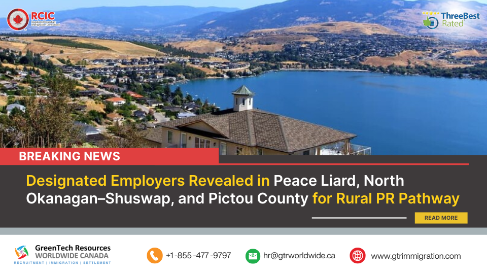Designated Employers Revealed in Peace Liard, North Okanagan–Shuswap, and Pictou County for Rural PR