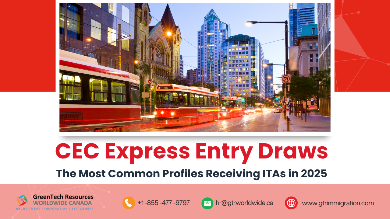 CEC Express Entry Draws - The Most Common Profiles Receiving ITAs in 2025