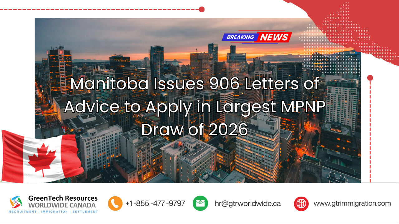 Manitoba Issues 906 Letters of Advice to Apply in Largest MPNP Draw of 2026