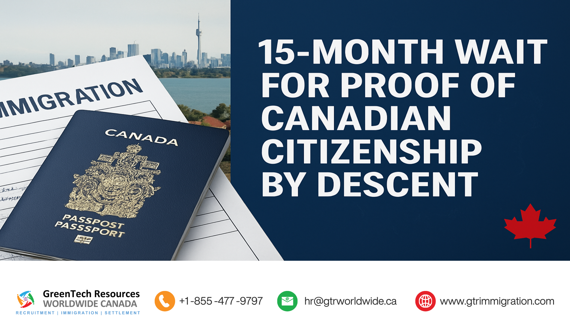 15-Month Wait for Proof of Canadian Citizenship by Descent
