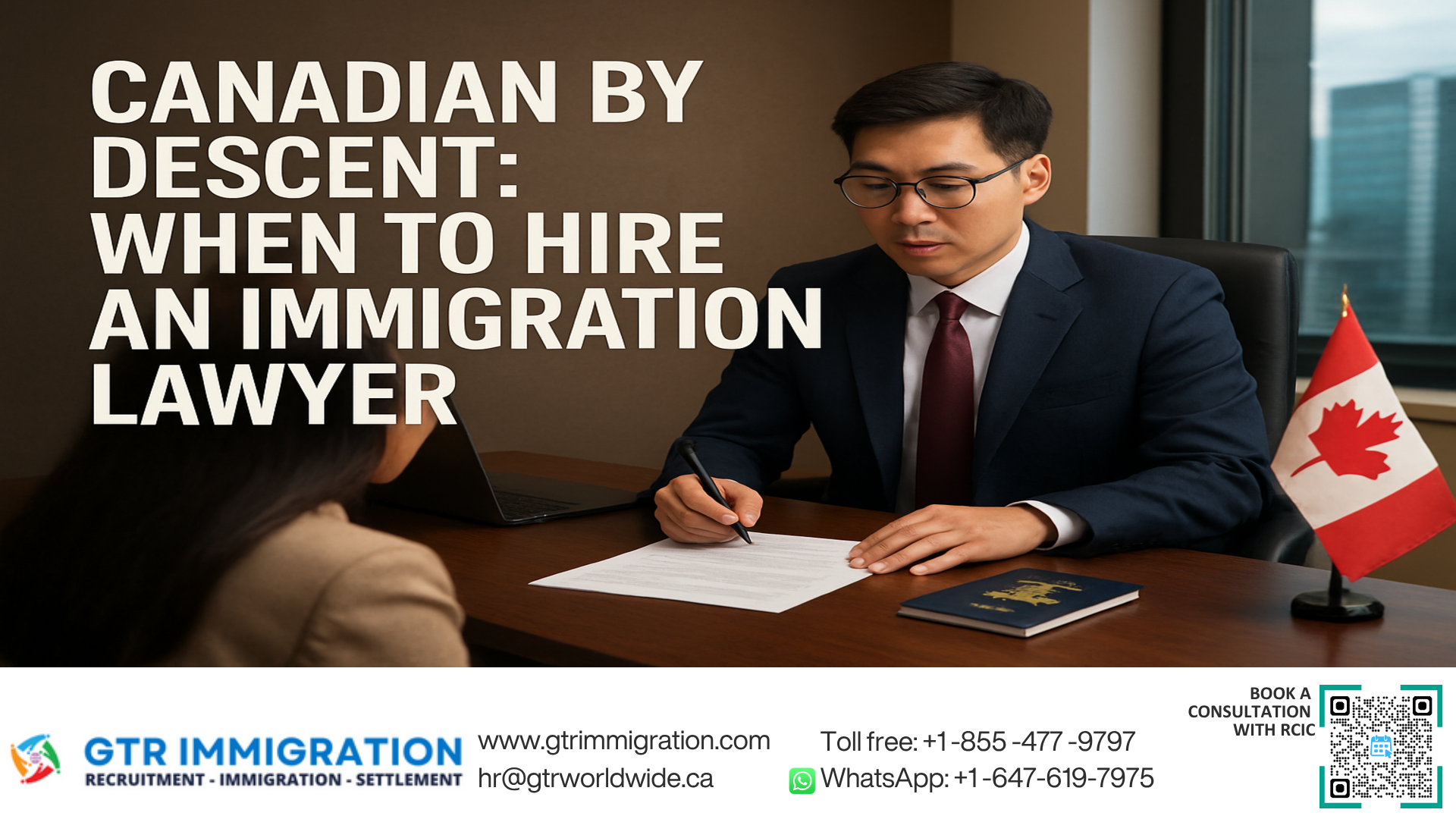 Canadian by Descent: When to Hire an Immigration Lawyer